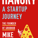 A cover of "Hangry" by Grubhub founder Mike Evans
